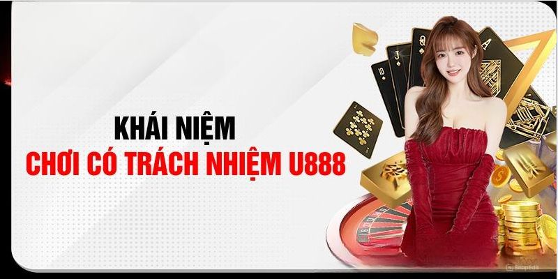 Một số thông tin về chính sách chơi một cách có trách nhiệm